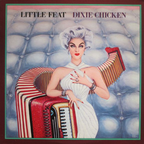 Little Feat - 1973 Dixie Chicken